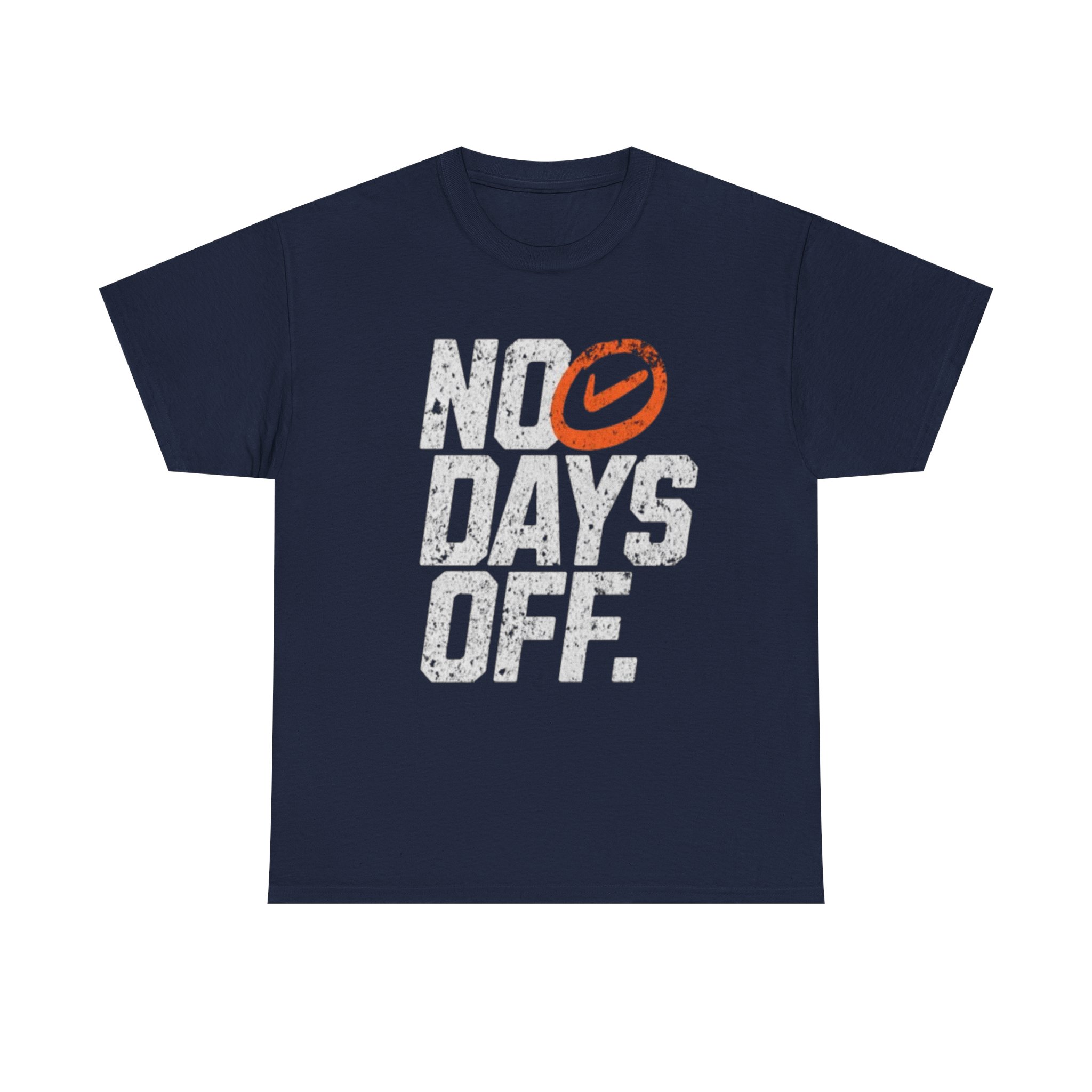 No Days Off Motivational Gym T-Shirt – Relentless Fitness shirt Apparel for All Athletes tee - Image 25