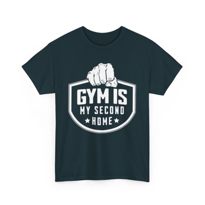 Gym Is My Second Home Motivational Fitness T-Shirt – Gym Apparel for Men & Women tee - Image 11