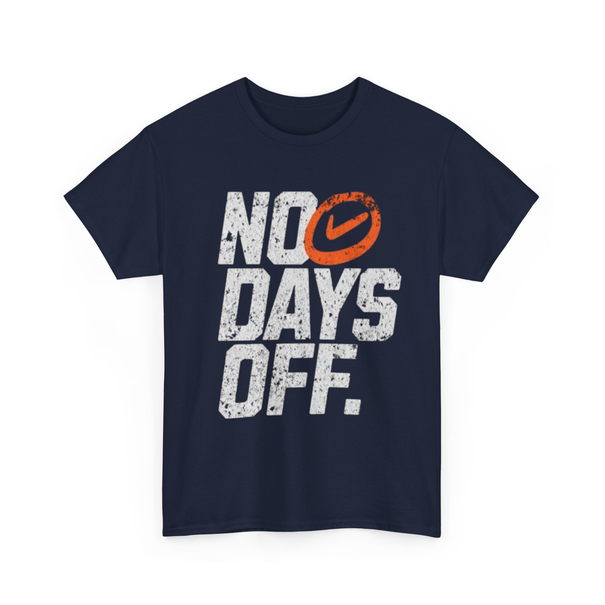 No Days Off Motivational Gym T-Shirt – Relentless Fitness shirt Apparel for All Athletes tee - Image 27