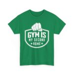 Gym Is My Second Home Motivational Fitness T-Shirt – Gym Apparel for Men & Women tee - Image 7