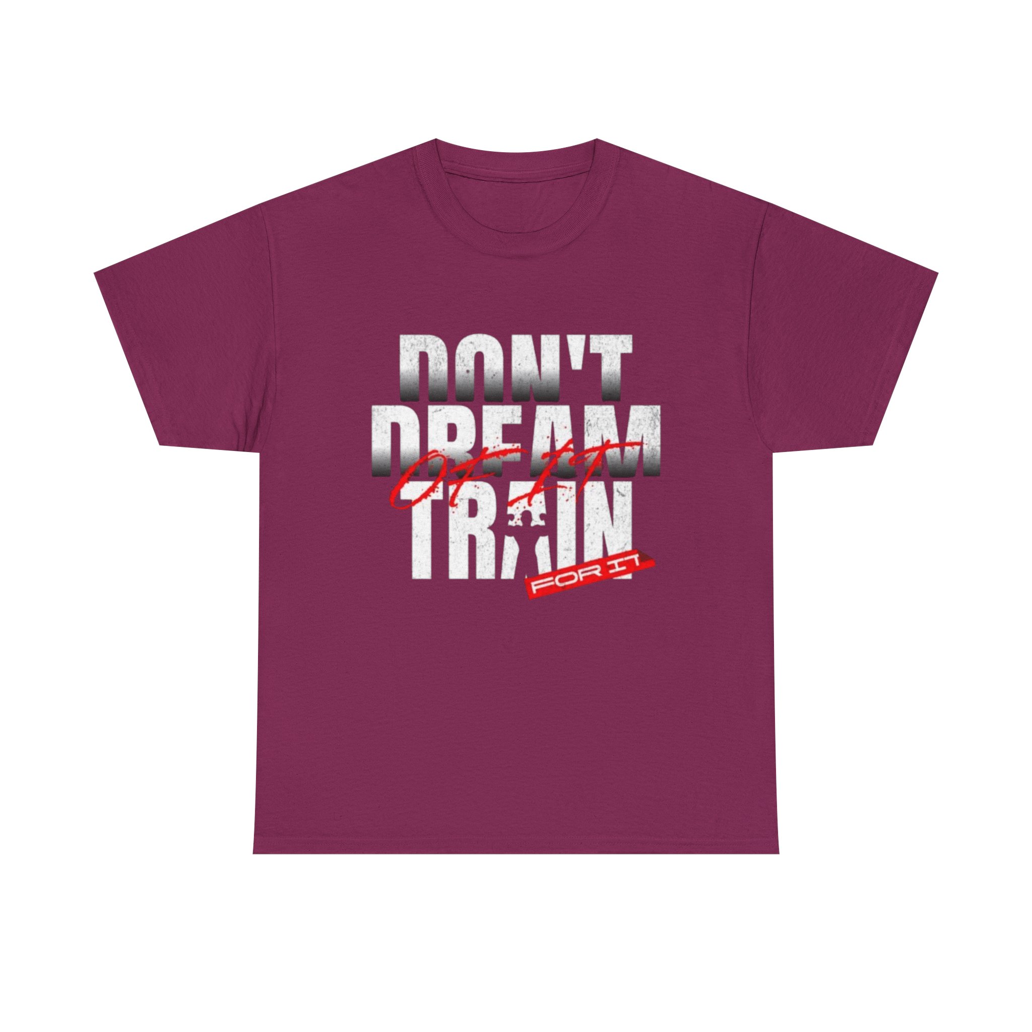 Don't Dream of It, Train for It Motivational Gym T-Shirt – Fitness Apparel for Men & Women tee - Image 25