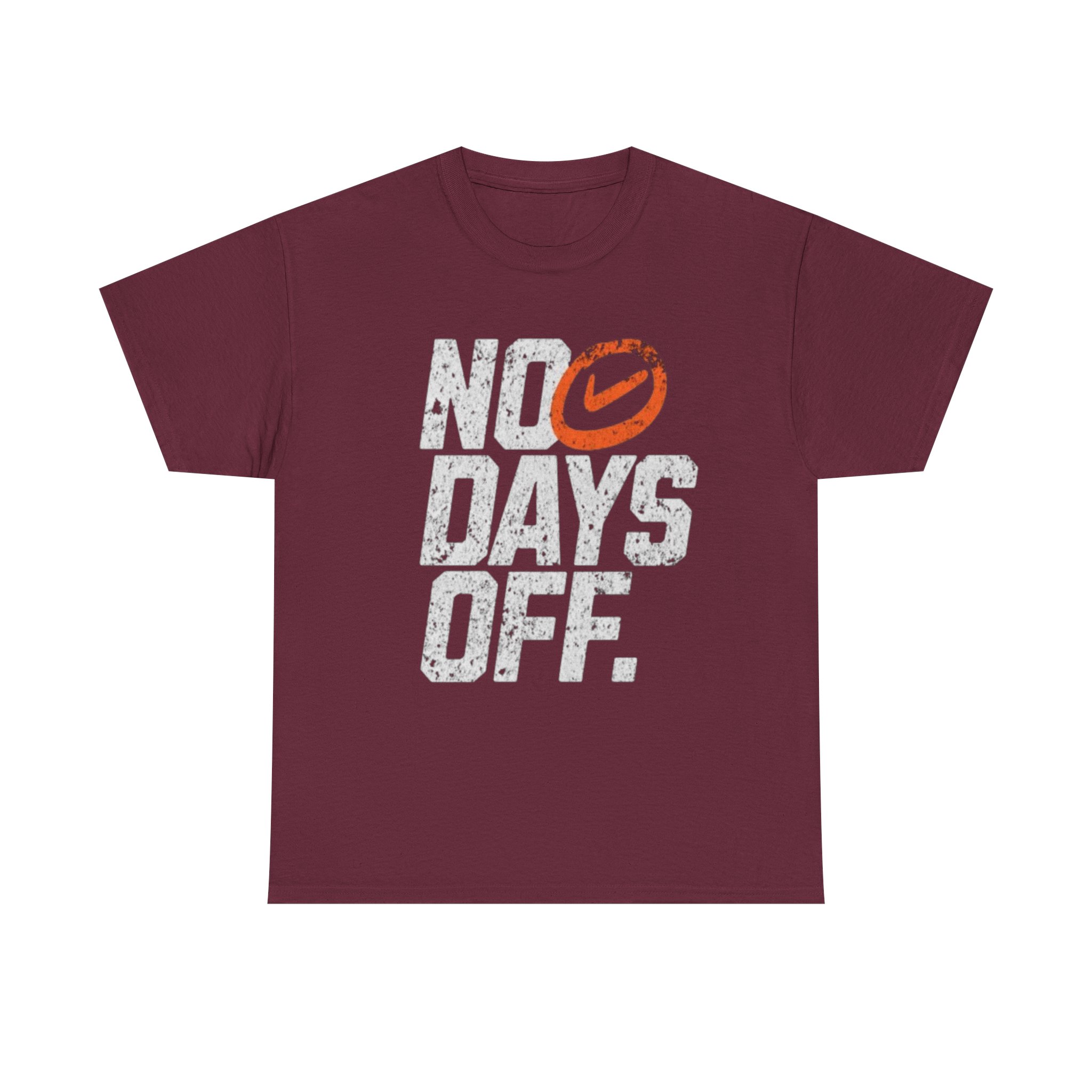 No Days Off Motivational Gym T-Shirt – Relentless Fitness shirt Apparel for All Athletes tee - Image 5