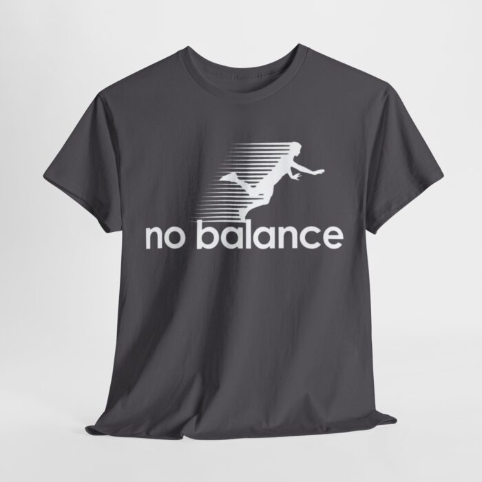 No Balance Graphic Tee | Unisex Heavy Cotton Shirt for Casual Outings, Relaxed Vibes, Gifts, Everyday Wear, Trendy Fashion - Image 13