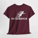 No Balance Graphic Tee | Unisex Heavy Cotton Shirt for Casual Outings, Relaxed Vibes, Gifts, Everyday Wear, Trendy Fashion - Image 5