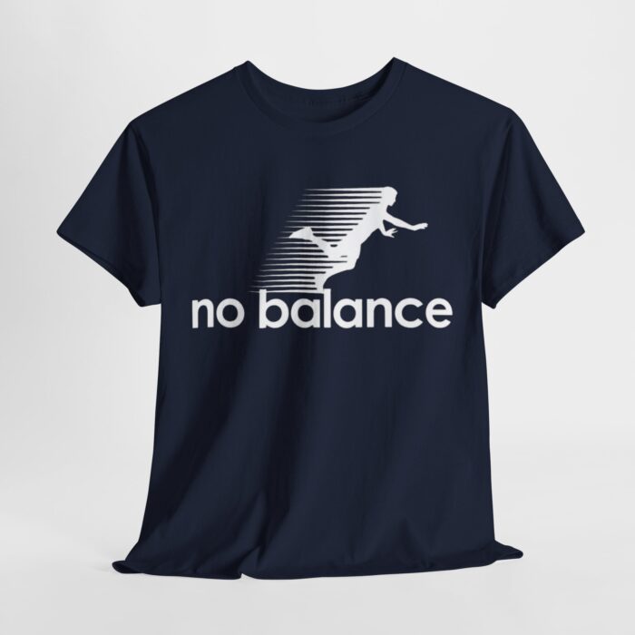 No Balance Graphic Tee | Unisex Heavy Cotton Shirt for Casual Outings, Relaxed Vibes, Gifts, Everyday Wear, Trendy Fashion - Image 1