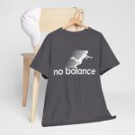 No Balance Graphic Tee | Unisex Heavy Cotton Shirt for Casual Outings, Relaxed Vibes, Gifts, Everyday Wear, Trendy Fashion - Image 14