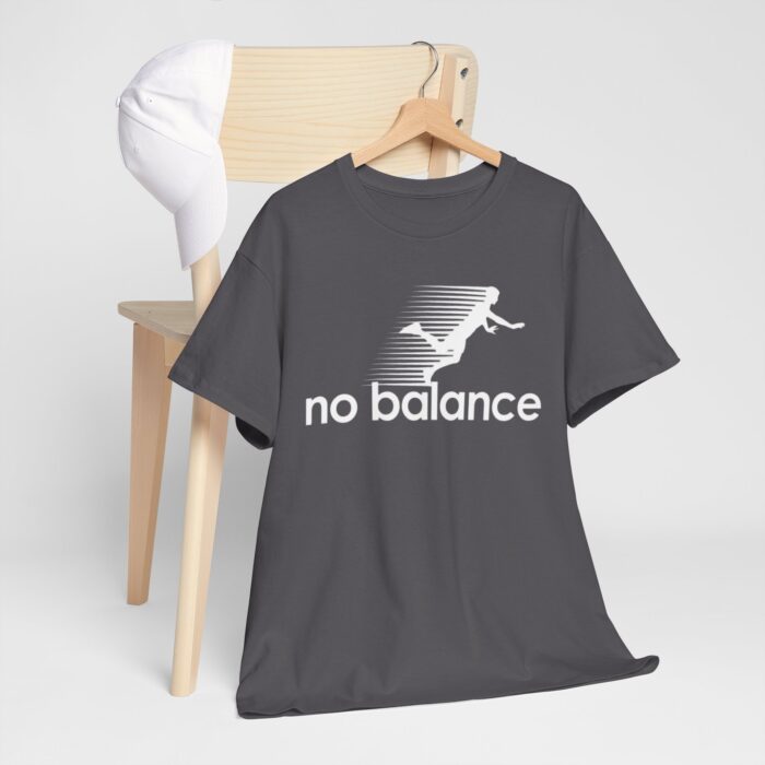 No Balance Graphic Tee | Unisex Heavy Cotton Shirt for Casual Outings, Relaxed Vibes, Gifts, Everyday Wear, Trendy Fashion - Image 14