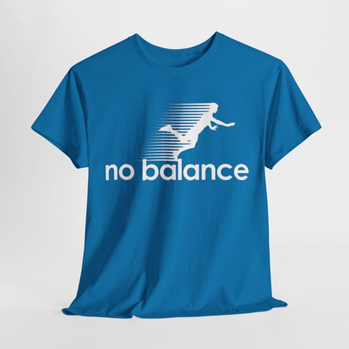 No Balance Graphic Tee | Unisex Heavy Cotton Shirt for Casual Outings, Relaxed Vibes, Gifts, Everyday Wear, Trendy Fashion - Image 9